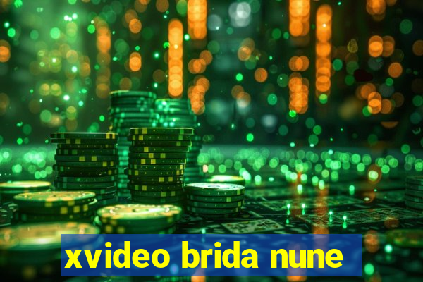 xvideo brida nune